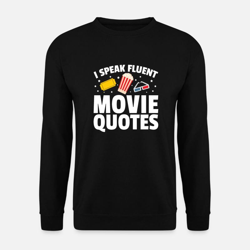Film Zitate Lustig - Unisex Pullover - Schwarz