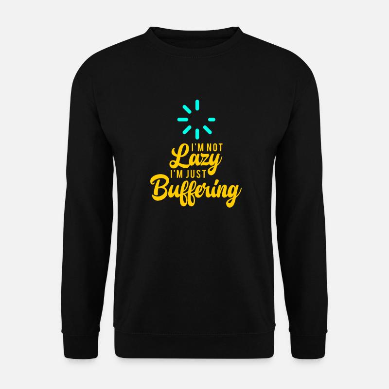 Computer Buffering Geek Pun Bekleidung - Unisex Pullover - Schwarz