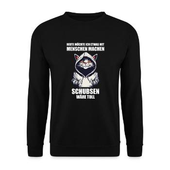 Gerne was mit Menschen machen schubsen wäre toll - Unisex Pullover - Schwarz - Vorne - Alina (178cm) & Michal (187cm)