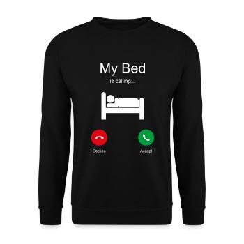 My Bed is Calling Bed Sleeping Saying Funny Tired - Unisex Sweatshirt - black - Front - Alina (178cm) & Michal (187cm)