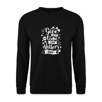 Give the Gift of time this Mothers Day - Unisex Pullover - Schwarz - Vorne - Alina (178cm) & Michal (187cm)