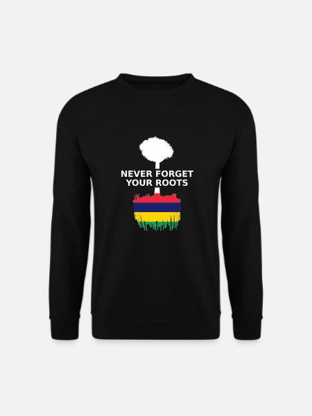 Ile Maurice N’oubliez jamais vos racines - Sweat-shirt Unisexe - noir