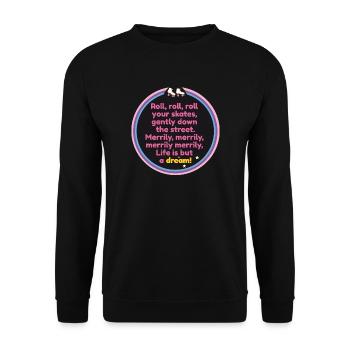 Roll, roll, roll your skates! - Unisex Sweatshirt - black - Front - Alina (178cm) & Michal (187cm)