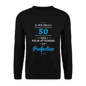 Anniversaire 50 ans - Atteindre la perfection - Sweat-shirt Unisexe - noir - Devant - Alina (178cm) & Michal (187cm)