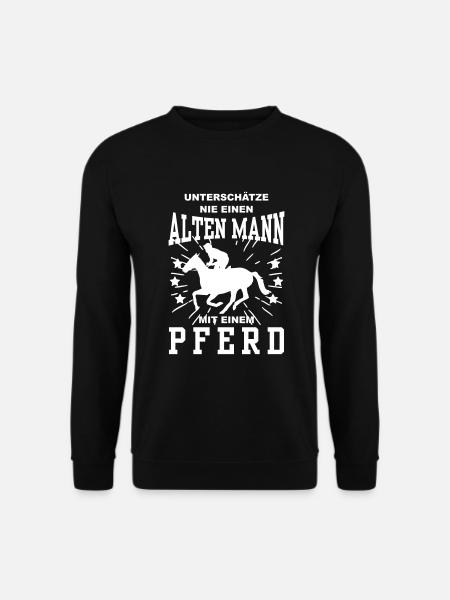 Unterschätze nie einen alten Mann mit Pferd - Unisex Pullover - Schwarz
