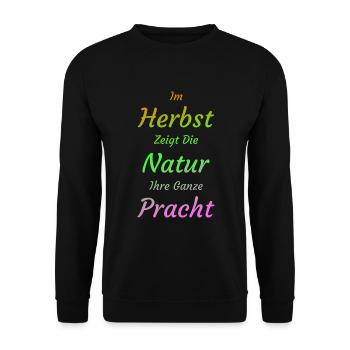 Herbst Herbstlich Natur Umwelt - Unisex Pullover - Schwarz - Vorne - Alina (178cm) & Michal (187cm)