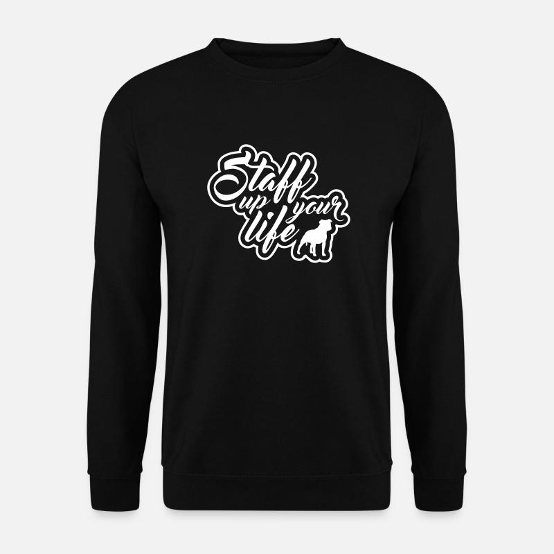 STAFF UP YOUR LIFE American Staffordshire Wilsigns - Unisex Pullover - Schwarz