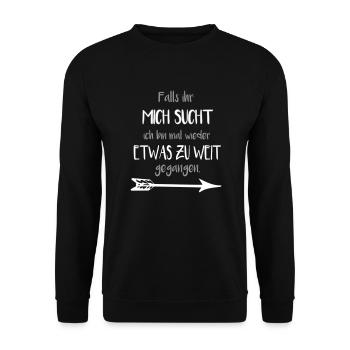 Falls ihr mich sucht - Unisex Pullover - Schwarz - Vorne - Alina (178cm) & Michal (187cm)