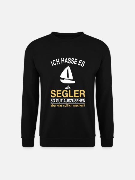Segler Spruch - Unisex Pullover - Schwarz