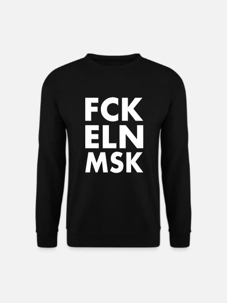 Fck eln msk - Unisex Sweatshirt - black