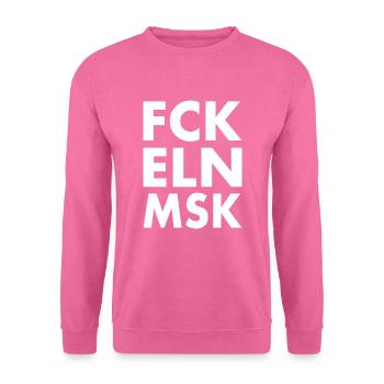 Fck eln msk - Unisex Pullover - Pink - Vorne