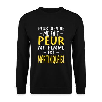 Rien ne me fait peur ma femme est Martiniquaise - Sweat-shirt Unisexe - noir - Devant - Alina (178cm) & Michal (187cm)
