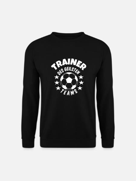 Fußballtrainer des geilsten Teams - Unisex Pullover - Schwarz