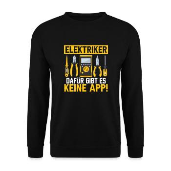 Elektriker Dafür gibt es keine App! Elektro - Unisex Pullover - Schwarz - Vorne - Alina (178cm) & Michal (187cm)