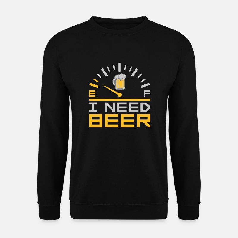 I Need Beer - Unisex Pullover - Schwarz
