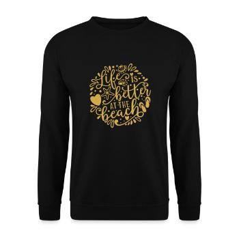 Life is better at the beach - Unisex Pullover - Schwarz - Vorne - Alina (178cm) & Michal (187cm)