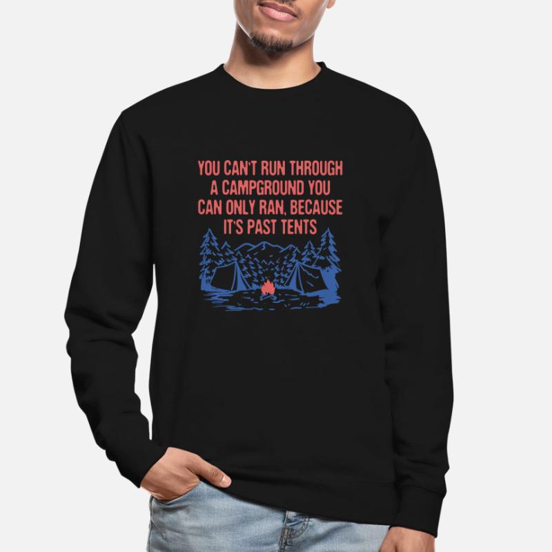 Impossible de courir à travers un terrain de camping Camping Randonnée Sweat-shirt Unisexe