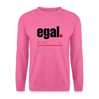 Definition "egal" - Unisex Pullover - Pink - Vorne