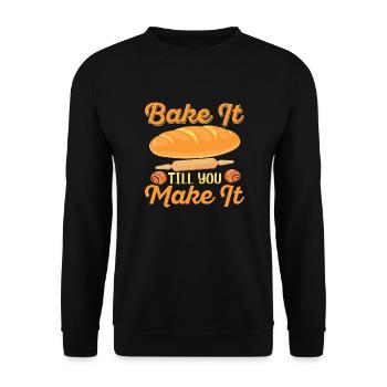 Bake It Till You Make It Cookie Pastry Baking Cak - Unisex Pullover - Schwarz - Vorne - Alina (178cm) & Michal (187cm)