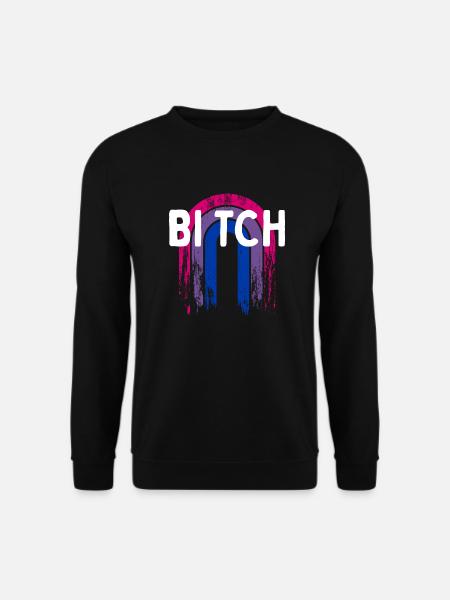 Bi tch Bisexual LGBTQ Bi Pride LGBT Girlfriend - Unisex Pullover - Schwarz