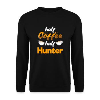 Half Coffee Half Hunter Funny Hunting Humor - Unisex Sweatshirt - black - Front - Alina (178cm) & Michal (187cm)