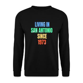 Rétro Vintage vivant à San Antonio depuis 1973 - Sweat-shirt Unisexe - noir - Devant - Alina (178cm) & Michal (187cm)