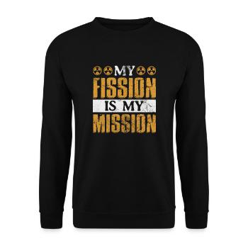 My Fission is My Mission - Unisex Pullover - Schwarz - Vorne - Alina (178cm) & Michal (187cm)