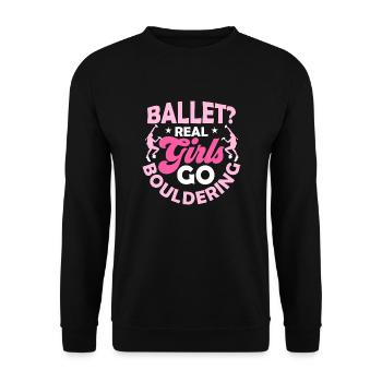 Ballet? Real Girls Go Bouldering Climbing Boulder - Unisex Sweatshirt - black - Front - Alina (178cm) & Michal (187cm)