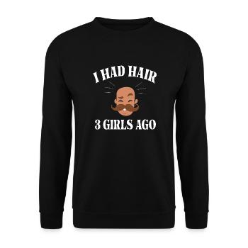 i Had Hair 3 Girls ago Funny dad Bald hair joke - Sweat-shirt Unisexe - noir - Devant - Alina (178cm) & Michal (187cm)