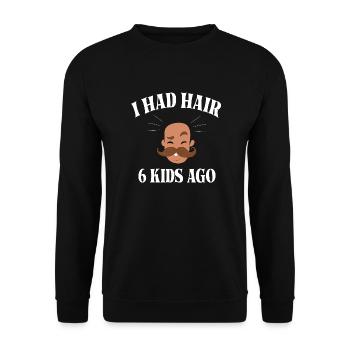 i had hair 6 kids ago Funny Bald Head Dad - Sweat-shirt Unisexe - noir - Devant - Alina (178cm) & Michal (187cm)