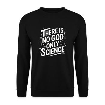 Atheismus Atheist Anti-Religion Agnostiker - Unisex Pullover - Schwarz - Vorne - Alina (178cm) & Michal (187cm)