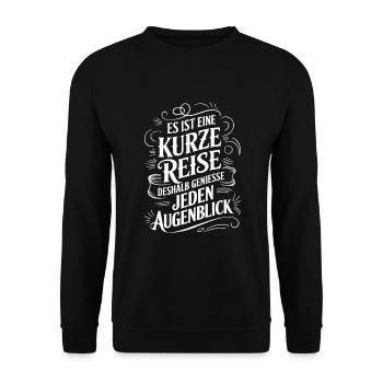 Das Leben ist eine kurze Reise - nutze die Zeit - Unisex Pullover - Schwarz - Vorne - Alina (178cm) & Michal (187cm)