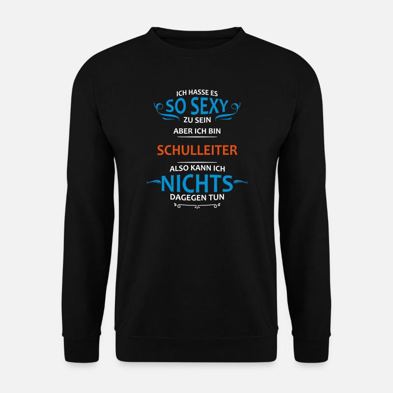 Schulleiter Beruf - Unisex Pullover - Schwarz