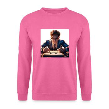 Psycho - Unisex Pullover - Pink - Vorne