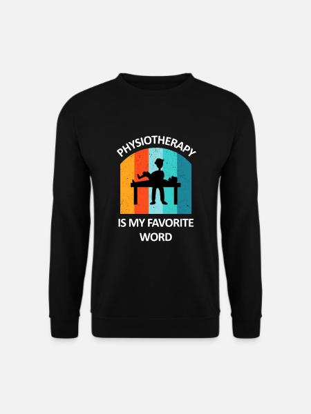Physiotherapeut Humorvoll Geschenk Spruch Lustig - Unisex Pullover - Schwarz