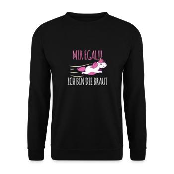Mir Egal Ich Bin Die Braut JGA - Unisex Pullover - Schwarz - Vorne - Alina (178cm) & Michal (187cm)