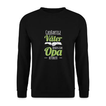 Lustig Vatertag Opa Vater Papa Spruch Opa Geschenk - Unisex Pullover - Schwarz - Vorne - Alina (178cm) & Michal (187cm)