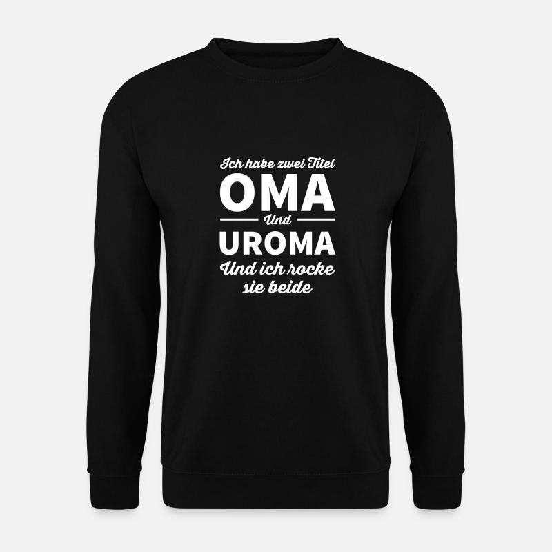 Uroma Werden Schwangerschaft 2021 Geschenk Spruch - Unisex Pullover - Schwarz