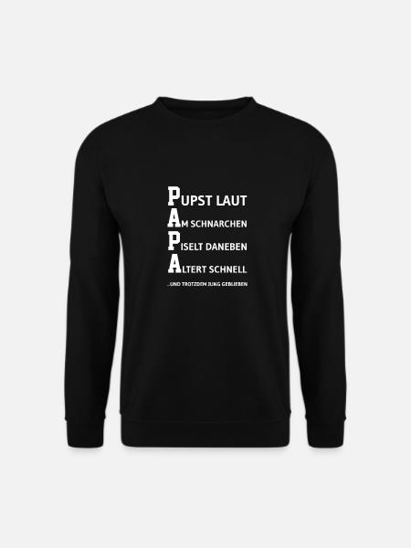 Papa Vater Sohn Tochter Mama Idee Geschenk Spruch - Unisex Pullover - Schwarz