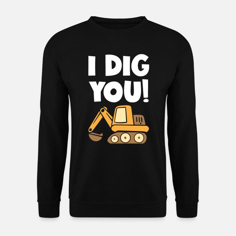 Je te creuse excavatrice - Sweat-shirt Unisexe - noir
