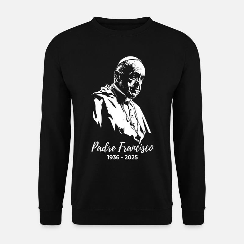 Pope Francis - Holy Father - Unisex Sweatshirt - black