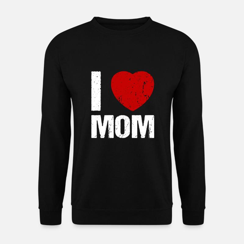 I love Mom - Unisex Sweatshirt - black