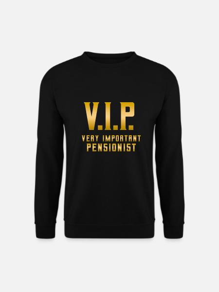 VIP very important pensionist Rentner Ruhestand - Unisex Pullover - Schwarz