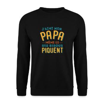 J’aime mon papa même si ses bisous piquent. - Sweat-shirt Unisexe - noir - Devant - Alina (178cm) & Michal (187cm)