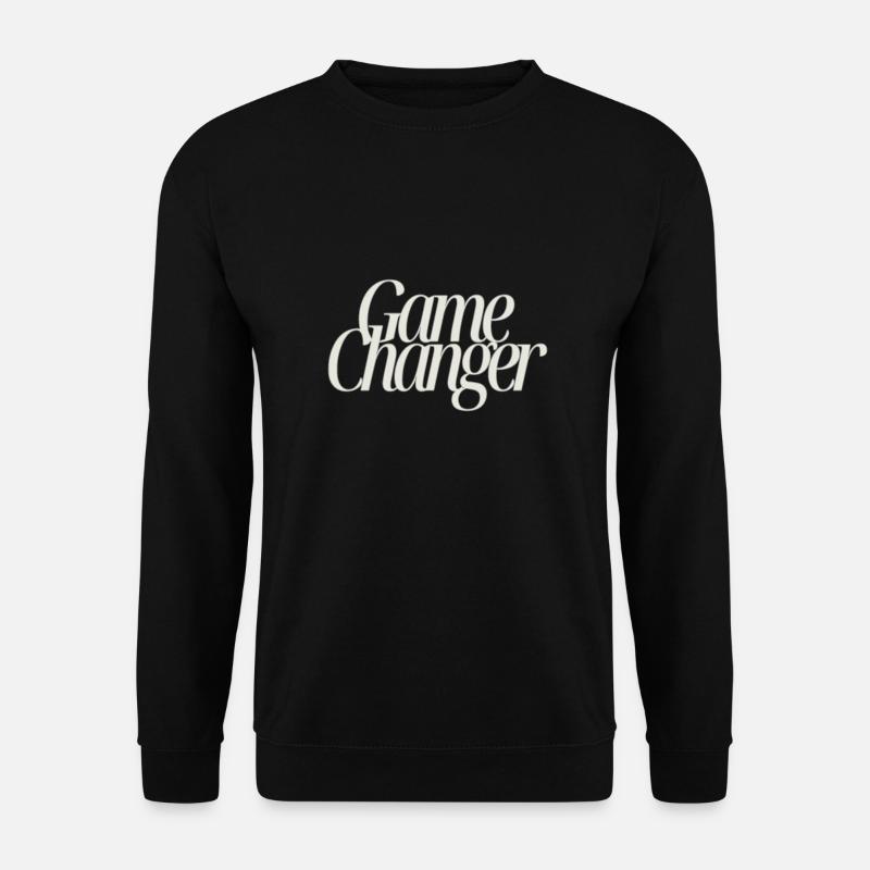 Game Changer - Unisex Sweatshirt - black