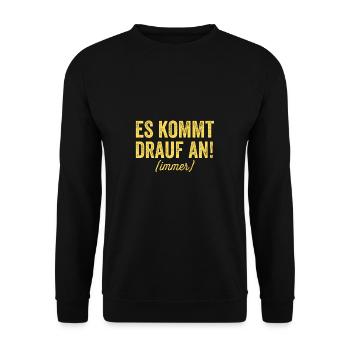 Es kommt drauf an immer juristen Geschenk - Unisex Pullover - Schwarz - Vorne - Alina (178cm) & Michal (187cm)