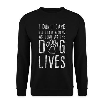 I Don't Care Who Dies As Long As The Dog Lives - Unisex Pullover - Schwarz - Vorne - Alina (178cm) & Michal (187cm)