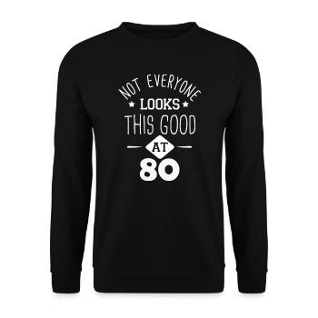 pas tout le monde-l'air aussi bien a 80 ans cadeau - Sweat-shirt Unisexe - noir - Devant - Alina (178cm) & Michal (187cm)