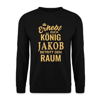 Name Jakob König Geschenkidee Geburtstag lustig - Unisex Pullover - Schwarz - Vorne - Alina (178cm) & Michal (187cm)