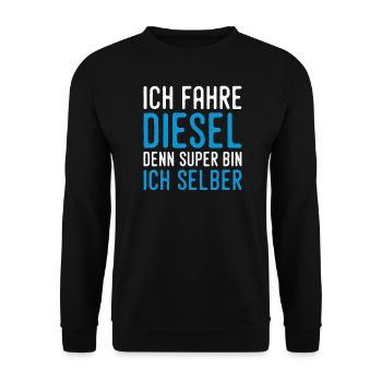 I drive diesel because I'm super myself - Unisex Sweatshirt - black - Front - Alina (178cm) & Michal (187cm)
